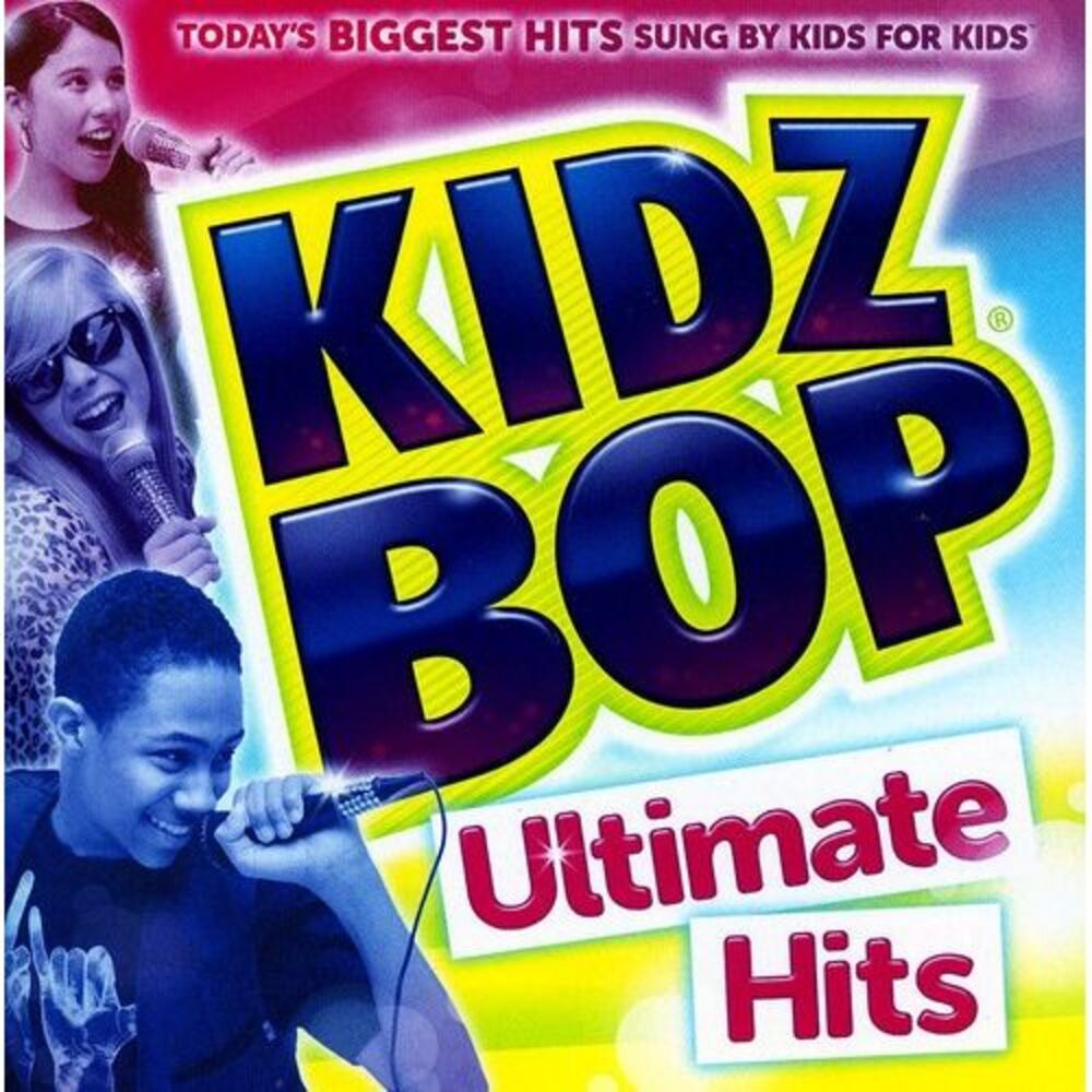 Kidz Bop Kids - Kidz Bop Ultimate Hits CD